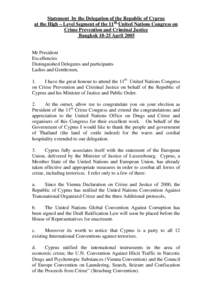 Intervention / Statement  by the Cyprus Republic Delegation at the High – Level Segment at the 11th  United Nations Congress on Crime Prevention and Criminal Justice