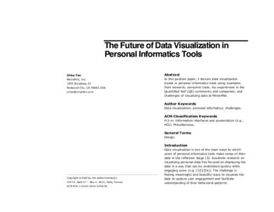 The Future of Data Visualization in Personal Informatics Tools Chloe Fan Abstract
