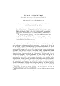 NO-LEAK AUTHENTICATION BY THE SHERLOCK HOLMES METHOD DIMA GRIGORIEV AND VLADIMIR SHPILRAIN “When you have eliminated the impossible, whatever remains, however improbable, must be the truth.”