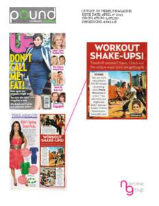 OUTLET: US WEEKLY MAGAZINE ISSUE DATE: APRIL 1st 2013 CIRCULATION: 1,977,250 IMRESSIONS: 4,943,125     