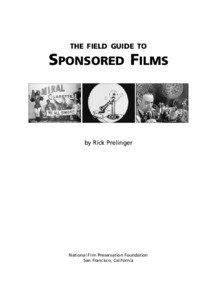 THE FIELD GUIDE TO  SPONSORED FILMS