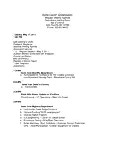 Butte County Commission Regular Meeting Agenda Commission Meeting Room 839 5th Avenue Belle Fourche, SDPhone: 