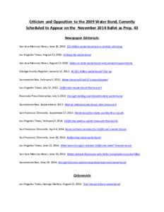 Criticism and Opposition to the 2009 Water Bond, Currently Scheduled to Appear on the November 2014 Ballot as Prop. 43 Newspaper Editorials: San Jose Mercury News, June 20, 2010: $11 billion water bond was a stretch, all