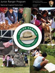 Junior Ranger Program  National Park Service U.S. Department of the Interior  National Capital Parks-East