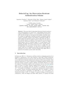 BehavioCog: An Observation Resistant Authentication Scheme Jagmohan Chauhan1,2 , Benjamin Zi Hao Zhao1 , Hassan Jameel Asghar2 , Jonathan Chan2 , and Mohamed Ali Kaafar2 1