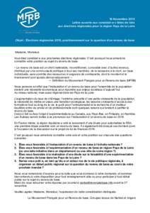  18 Novembre 2015 Lettre ouverte aux candidat-e-s têtes de liste aux élections régionales pour la région Pays de la Loire