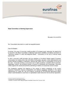 Basel Committee on Banking Supervision  Brussels, 24 June 2016 Re: Consultative document on credit risk-weighted assets