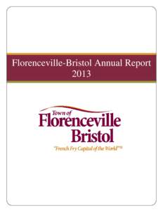 Florenceville-Bristol Annual Report 2013