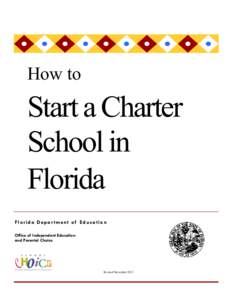 How to  Start a Charter School in Florida Florida Depar tment of Education