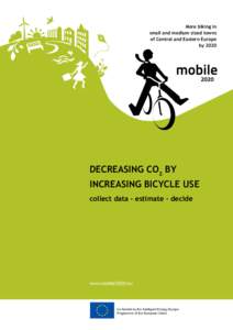 More biking in small and medium sized towns of Central and Eastern Europe byDecreasing CO2 by