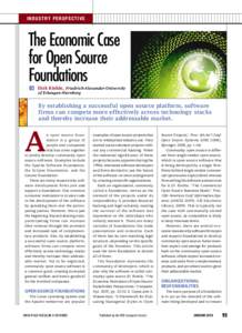 INDU S T RY PERSPEC TI V E  The Economic Case for Open Source Foundations 	 Dirk Riehle, Friedrich-Alexander-University