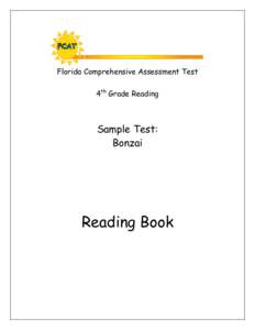 Florida Comprehensive Assessment Test 4th Grade Reading Sample Test: Bonzai