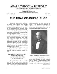APALACHICOLA HISTORY APALACHICOLA AREA HISTORICAL SOCIETY P.O. Box 75 Apalachicola, Florida[removed]www.apalachicolahistoricalsociety.org Volume 3, No. 2