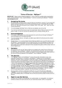 Terms of Service – MySpan™ IMPORTANT: Please read the following MySpan™ Terms of Service carefully before downloading TM and/or using the MySpan™ App, using the MySpan™ service or accessing the MySpan Website w