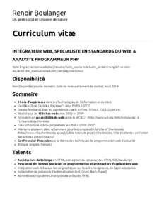 Renoir Boulanger Un geek social et Linuxien de nature Curriculum vitæ INTÉGRATEUR WEB, SPECIALISTE EN STANDARDS DU WEB & ANALYSTE PROGRAMMEUR PHP