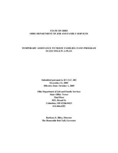 STATE OF OHIO OHIO DEPARTMENT OF JOB AND FAMILY SERVICES TEMPORARY ASSISTANCE TO NEEDY FAMILIES (TANF) PROGRAM STATE TITLE IV-A PLAN