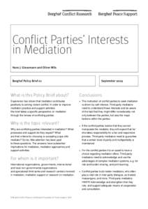 Conflict Parties’ Interests in Mediation Hans J. Giessmann and Oliver Wils Berghof Policy Brief 01