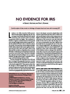 NO EVIDENCE FOR IRIS BY DENNIS L. HARTMANN AND MARC L. MICHELSEN  Careful analysis of data reveals no shrinkage of tropical cloud anvil area with increasing SST