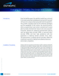 ™  Changing DBS Delivery– The Single Wire Solution