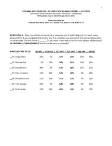 1  EPIC▪MRA STATEWIDE POLL OF LIKELY GOP PRIMARY VOTERS – JULY[removed]FREQUENCY REPORT OF SURVEY RESPONSES – 400 SAMPLE – ERROR ±4.9%]  Polling Dates: July 26, 2010 through July 27, 2010