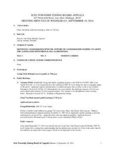 SCIO TOWNSHIP ZONING BOARD APPEALS 827 North Zeeb Road, Ann Arbor, Michigan[removed]MEETING MINUTES OF WEDNESDAY, SEPTEMBER 18, 2014 1)