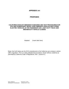 APPENDIX A-4  PROPOSED CALIFORNIA EXHAUST EMISSION STANDARDS AND TEST PROCEDURES FOR 2018 AND SUBSEQUENT MODEL ZERO-EMISSION VEHICLES AND HYBRID