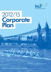 [removed]Corporate Plan  Hammersmith & Fulham Council