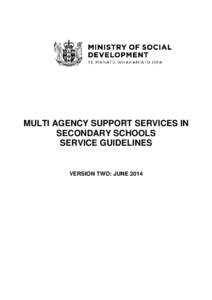 MULTI AGENCY SUPPORT SERVICES IN SECONDARY SCHOOLS SERVICE GUIDELINES VERSION TWO: JUNE 2014