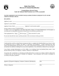 To become a “qualified entity” through the Idaho State Police under the Child Protection Act of 1993, as amended, an organizat