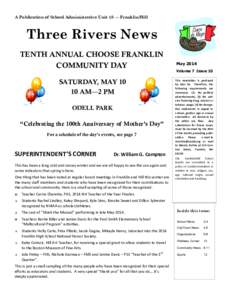 A Publication of School Administrative Unit 18 — Franklin/Hill  Three Rivers News TENTH ANNUAL CHOOSE FRANKLIN COMMUNITY DAY SATURDAY, MAY 10