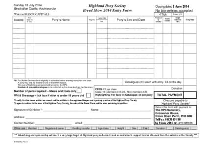 Sunday 13 July 2014 Strathallan Castle, Auchterarder Highland Pony Society Breed Show 2014 Entry Form