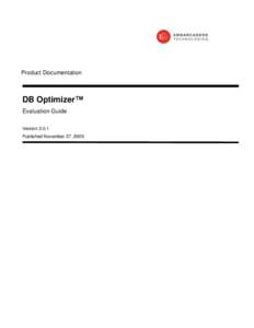 Product Documentation  DB Optimizer™ Evaluation Guide Version[removed]Published November 27, 2009
