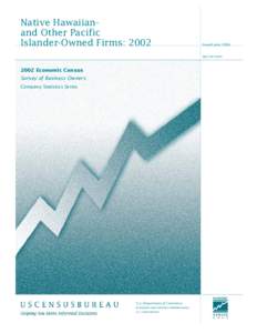 Native Hawaiian- and Other Pacific Islander-Owned Firms:2002