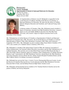 BIOGRAPHY Lucia D. McQuaide Superintendent of Schools & Episcopal Moderator for Education 197 East Gay Street Columbus, OH[removed]Phone: [removed]