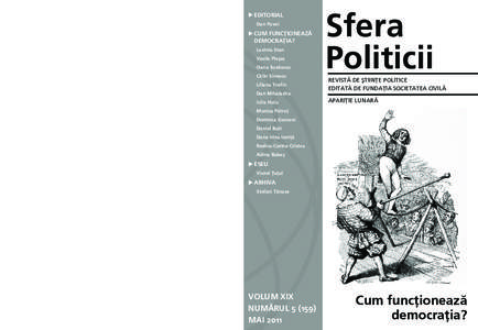 EDITORIAL Dan Pavel CUM FUNCŢIONEAZĂ DEMOCRAŢIA? Lavinia Stan