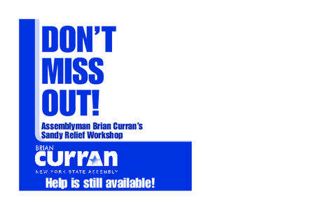 DON’T MISS OUT! Assemblyman Brian Curran’s Sandy Relief Workshop