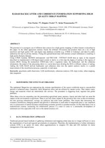 RADAR BACKSCATTER AND COHERENCE INFORMATION SUPPORTING HIGH QUALITY URBAN MAPPING Peter Fischer (1), Zbigniew Perski ( 2), Stefan WannemacherUniversity of Applied Sciences Trier, Informatics Department, P.O.B. 13