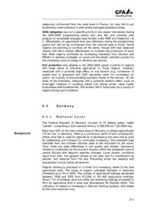 measures co-financed from the state level in France, but may risk to put biodiversity under pressure in extensively managed grassland areas. GHG mitigation was not a specific priority in any region interviewed during the