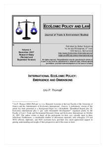 Sustainability / Environmental protection / Environmentalism / Sustainable architecture / Sustainable development / Brundtland Commission / Rio Declaration on Environment and Development / United Nations Environment Programme / Jim MacNeill / Environment / Environmental social science / Earth