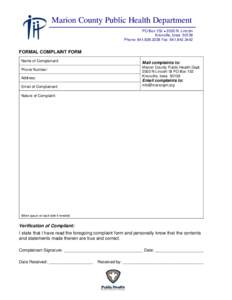 Marion County Public Health Department PO Box 152 ● 2003 N. Lincoln Knoxville, Iowa[removed]Phone: [removed]Fax: [removed]FORMAL COMPLAINT FORM