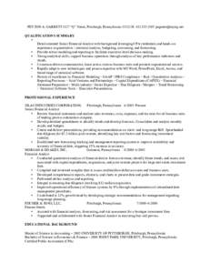 PEYTON A. GARRETT 5127 “Q” Street, Pittsburgh, Pennsylvania[removed]H: [removed]removed] QUALIFICATIONS SUMMARY • Detail-oriented Senior Financial Analyst with background leveraging CPA credentials and 