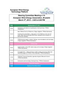 European Wind Energy Technology Platform Steering Committee Meeting n°15 European Wind Energy Association, Brussels March 4th, 2013 – 3:00 to 6:00 PM th