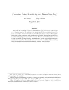 Gaussian Noise Sensitivity and BosonSampling∗ Gil Kalai† Guy Kindler‡  August 13, 2014