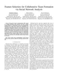 Feature Selection for Collaborative Team Formation via Social Network Analysis Michelle Cheatham Felicia Harlow