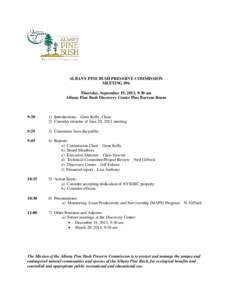 ALBANY PINE BUSH PRESERVE COMMISSION MEETING #96 Thursday, September 19, 2013, 9:30 am Albany Pine Bush Discovery Center Pine Barrens Room  9:30