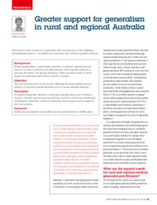 PROFESSIONAL  Greater support for generalism in rural and regional Australia Sarah Larkins Rebecca Evans