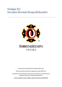 Microsoft Word - Shorinji-Kempo-Forbundsstamma-2011-faststallda-stadgar.docx