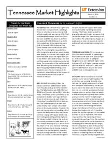 Tennessee Market Highlights Trends for the Week Compared to a Week Ago Slaughter Cows $3 to $6 higher Slaughter Bulls