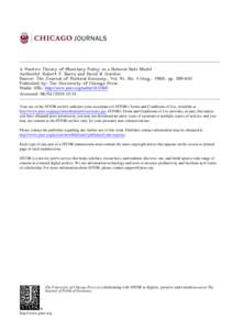 A Positive Theory of Monetary Policy in a Natural Rate Model Author(s): Robert J. Barro and David B. Gordon Source: The Journal of Political Economy, Vol. 91, No. 4 (Aug., 1983), ppPublished by: The University 