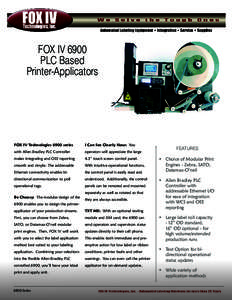 FOX IV 6900 PLC Based Printer-Applicators FOX IV Technologies 6900 series